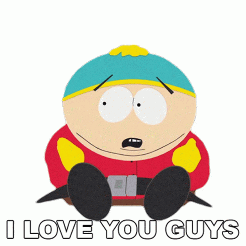 i-love-you-guys-eric-cartman.gif